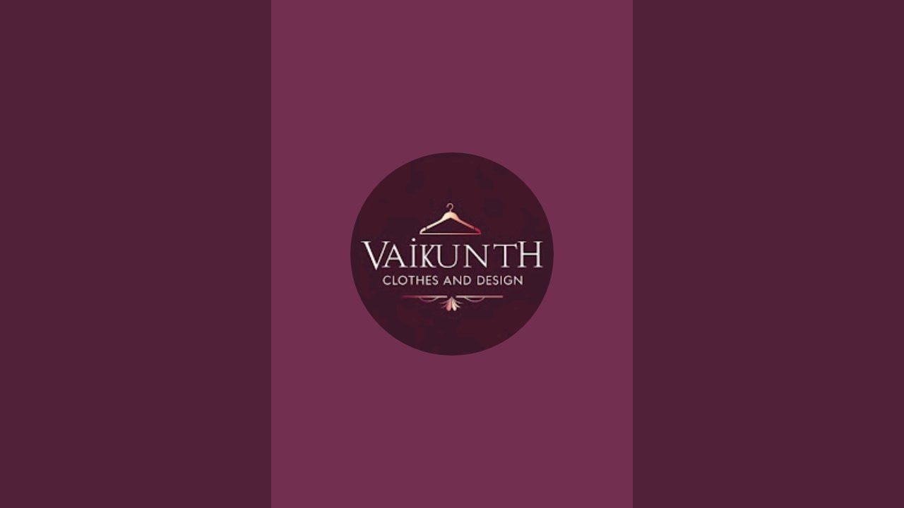 VAIKUNTH Clothes & design  is live