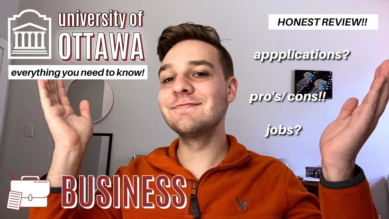 University of Ottawa - Business | THE BEST ADVICE FOR FIRST YEAR STUDENTS??