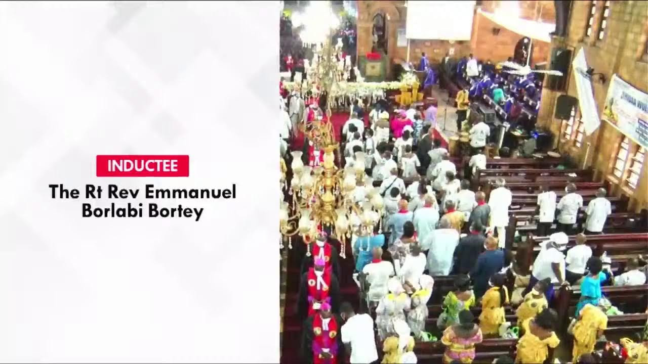 INDUCTION SERVICE OF THE RT REV EMMANUEL BORLABI BORTEY