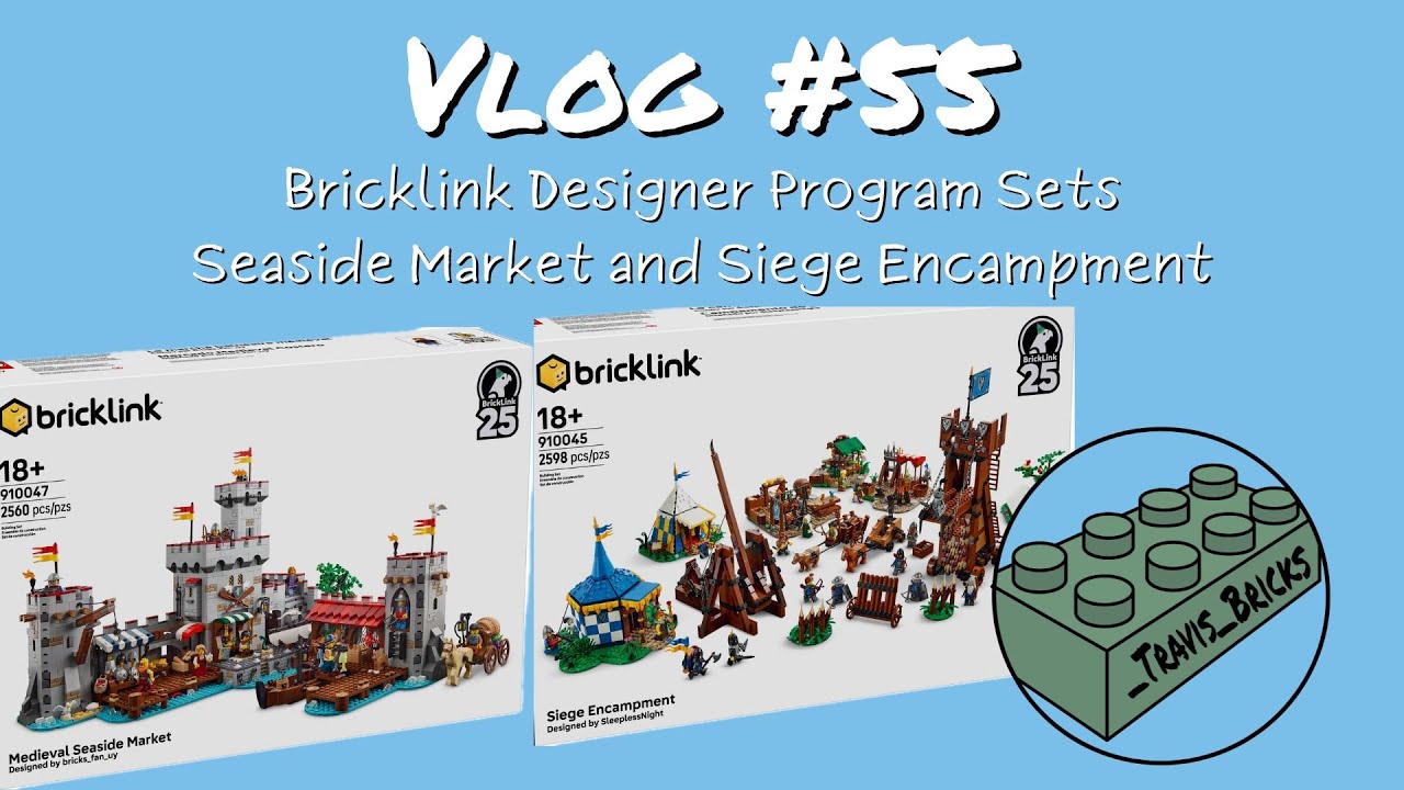Vlog #55 – Bricklink Designer Sets Seaside Market and Siege Encampment