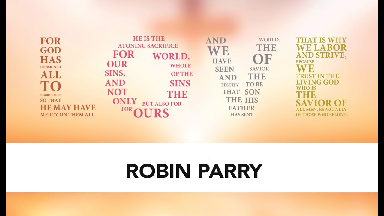 Robin Parry - Forgotten Gospel Conference