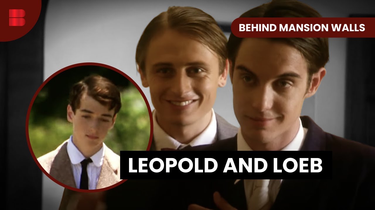 Case of Bobby Franks - Behind Mansion Walls - S01 E02