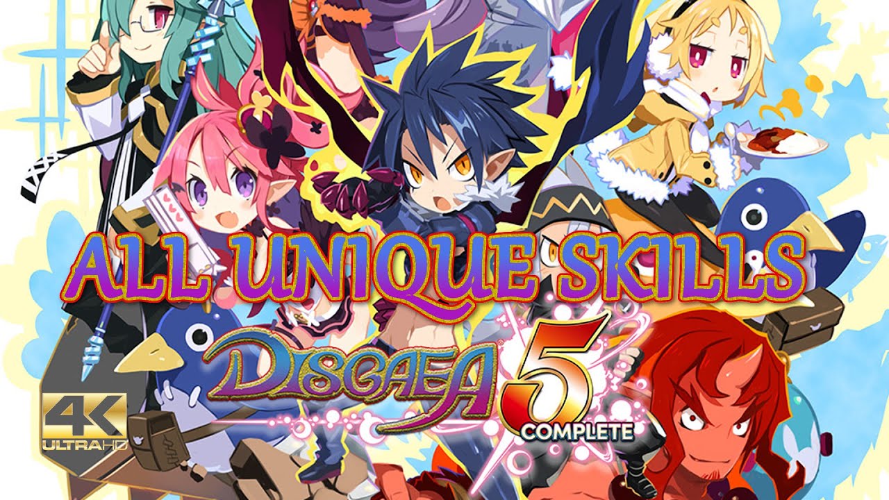 Disgaea 5 Complete - All Unique Skills - 4k 60fps