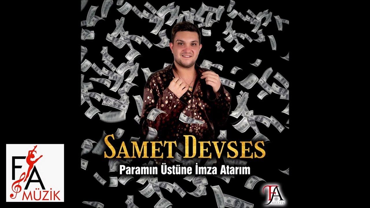 Samet Devses - Paramın Üstüne İmza Atarım (Official Lyric Video)