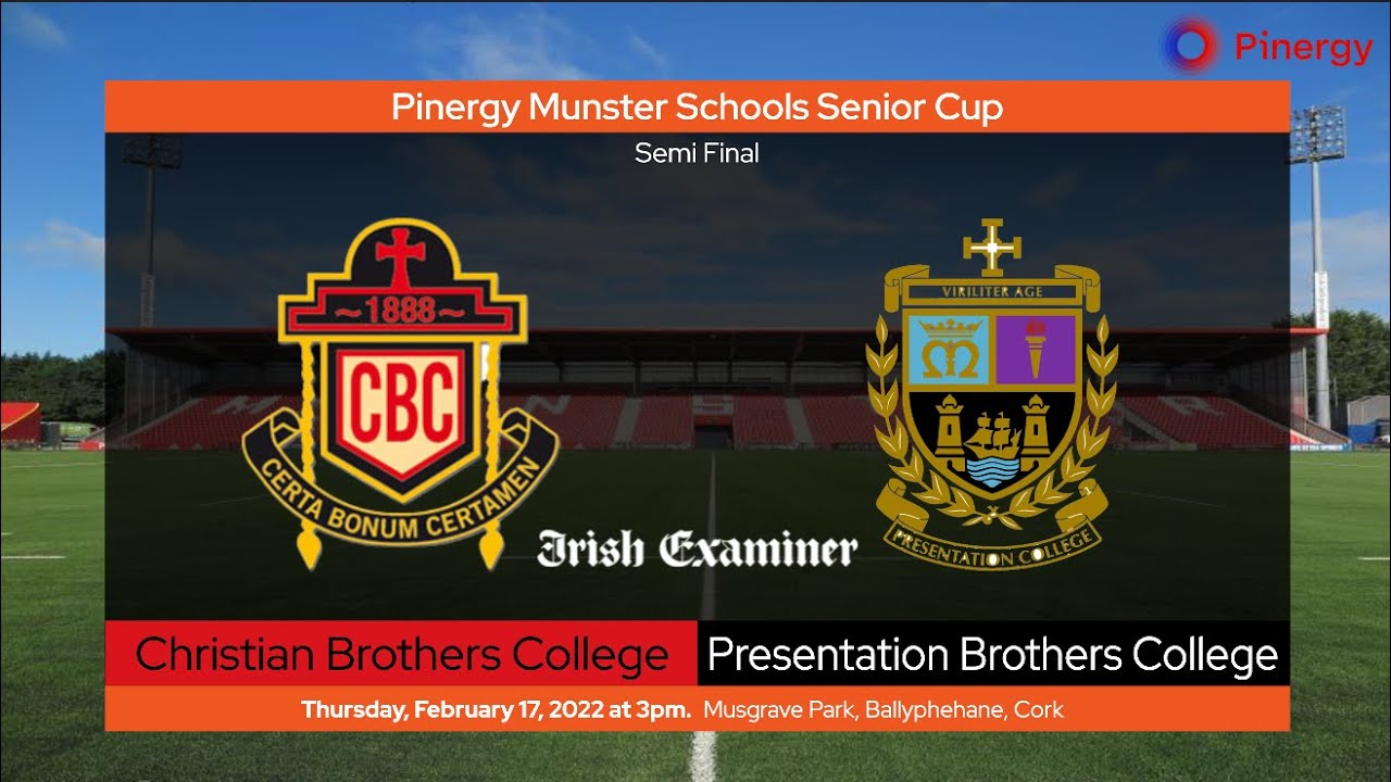 CBC v PBC - Pinergy Munster Schools Senior Cup Semi Final