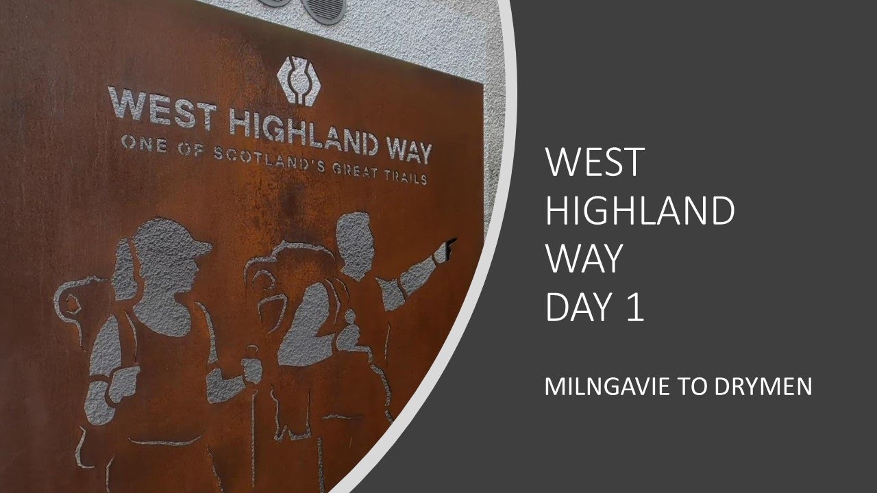 West Highland Way. Milngavie to Drymen