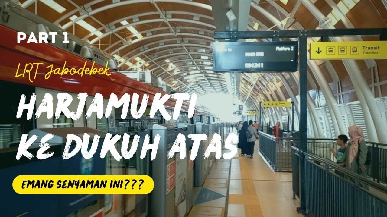 Naik LRT PART 1: Stasiun Harjamukti - Stasiun Cawang