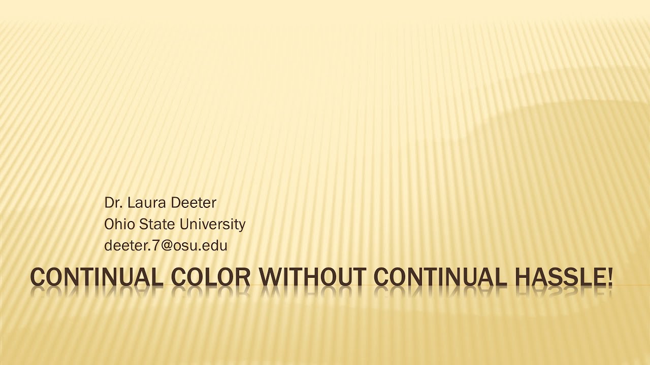 Continual Color Without Continual Hassle