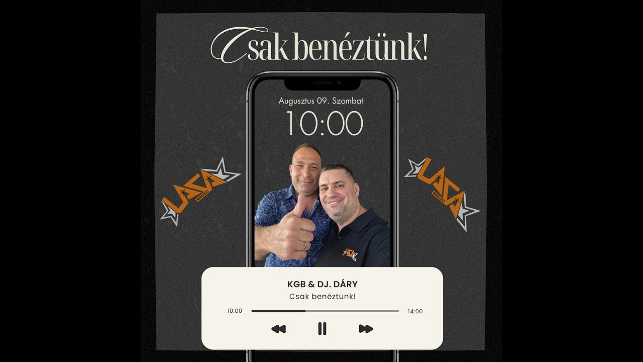 Csak benéztünk 1 - Dj  Dáry és KGB