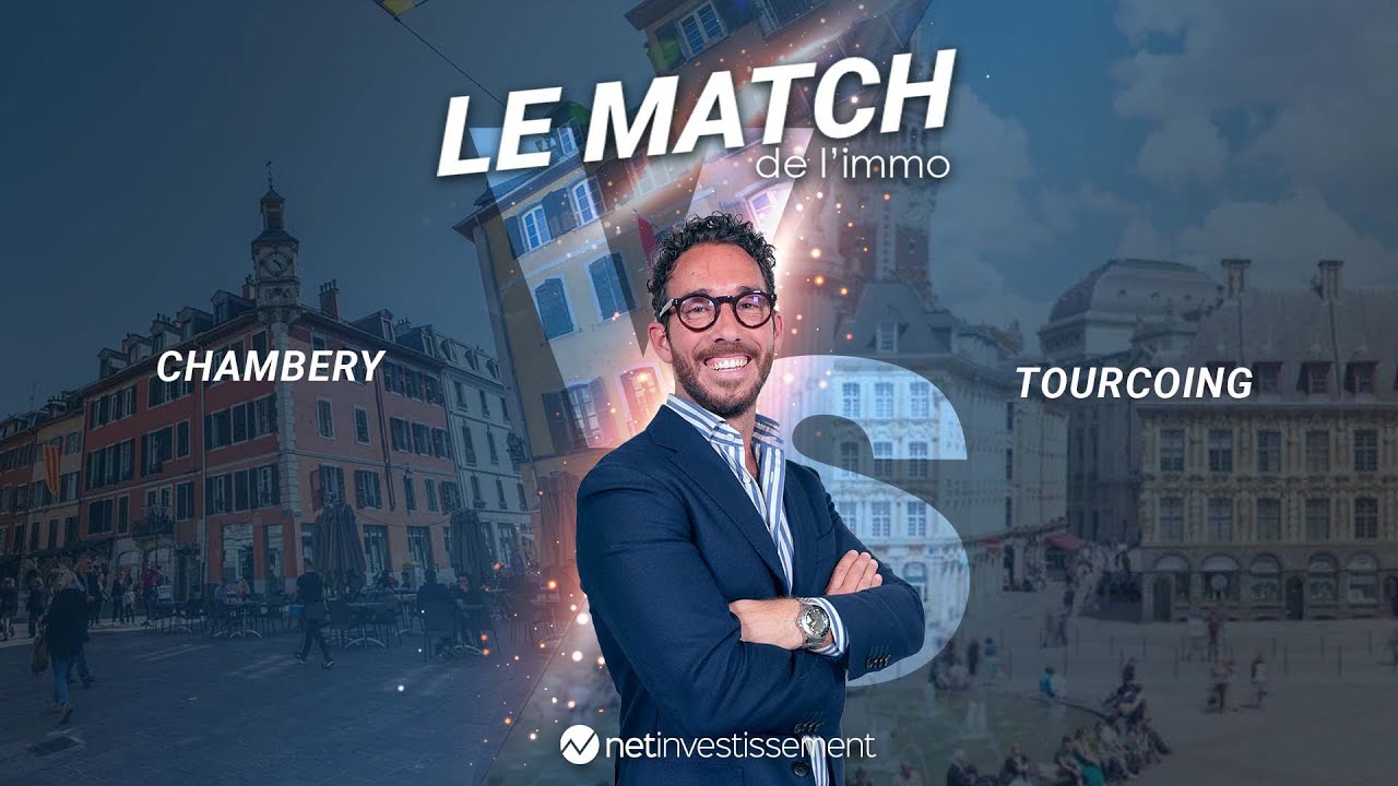 Match Immobilier : Chambery VS Tourcoing | Netinvestissement