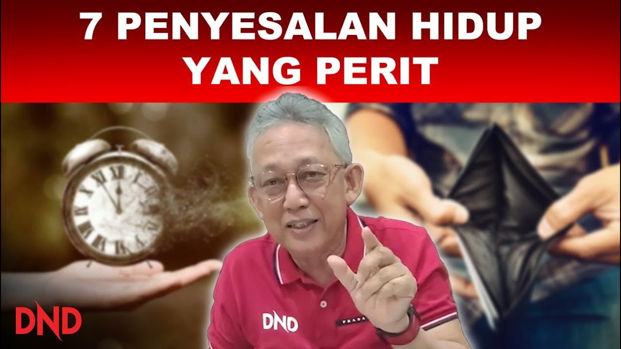 7 PENYESALAN HIDUP YANG PERIT!