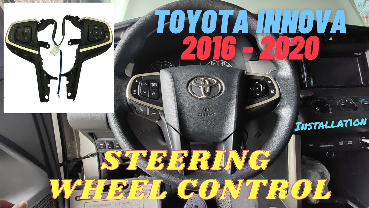 Toyota Innova 2016 - 2020 Steering Wheel Control Installation