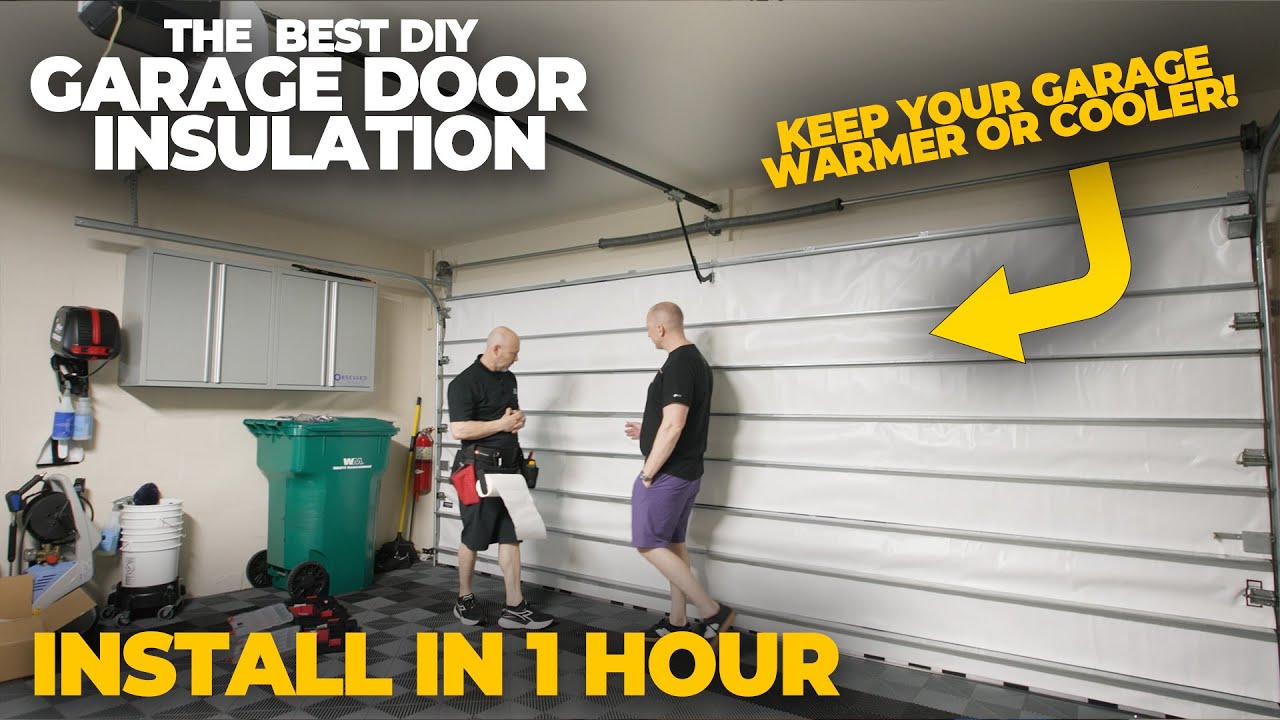 The Best Garage Door Insulation | EASY and EFFECTIVE!
