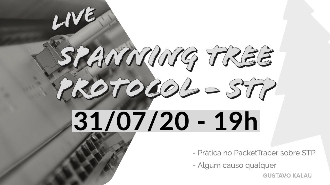 LIVE - Spanning Tree Protocol - STP