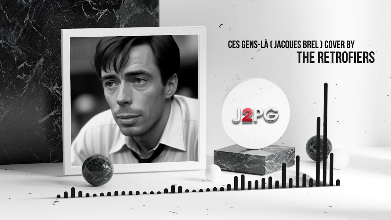 Ces gens-là de Jacques Brel cover by The Retrofiers