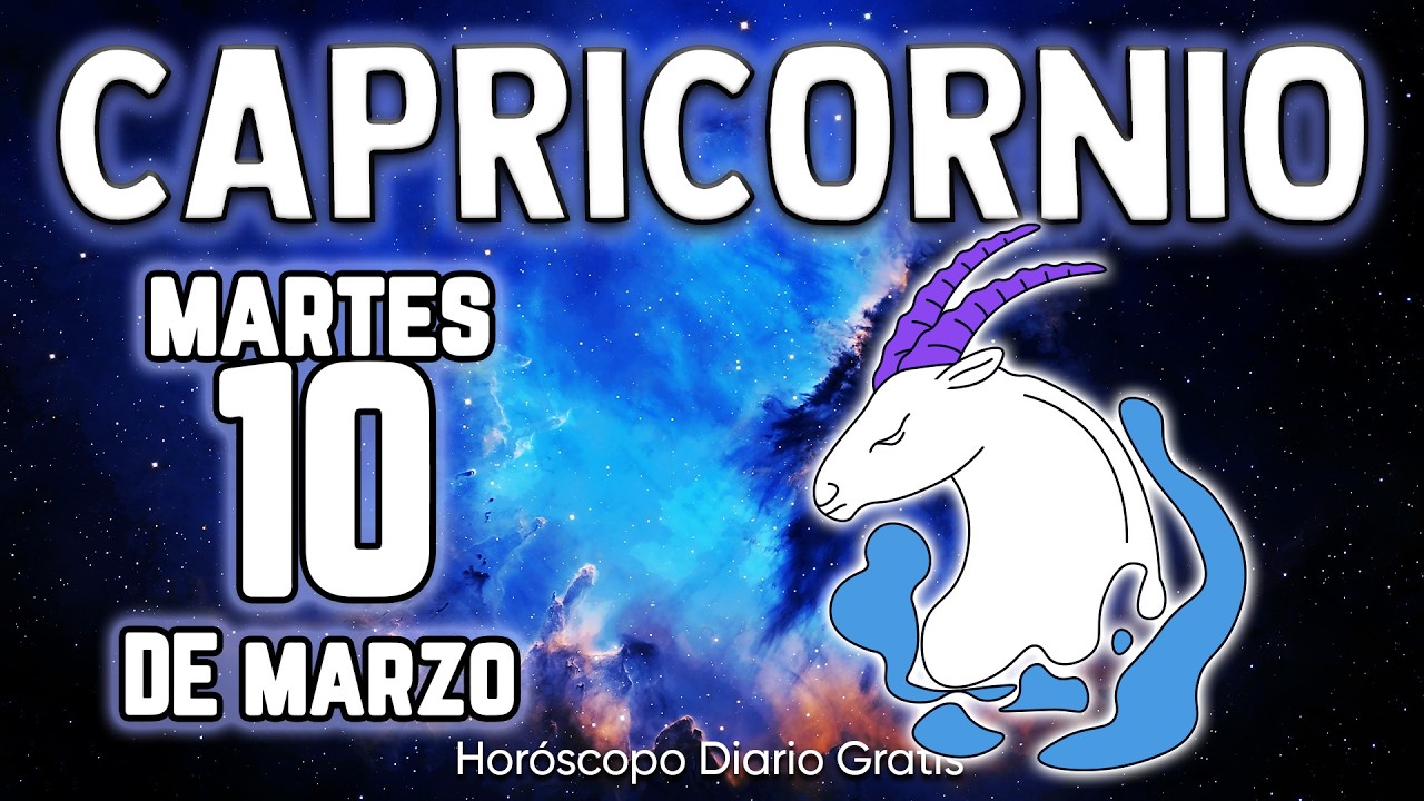 OOMG😱💰ABISMAL RIQUEZA VAS A VIVIR❗️🤑💸 capricornio ♑ Horóscopo diario 10 DE MARZO 2026 🔮 horóscopo