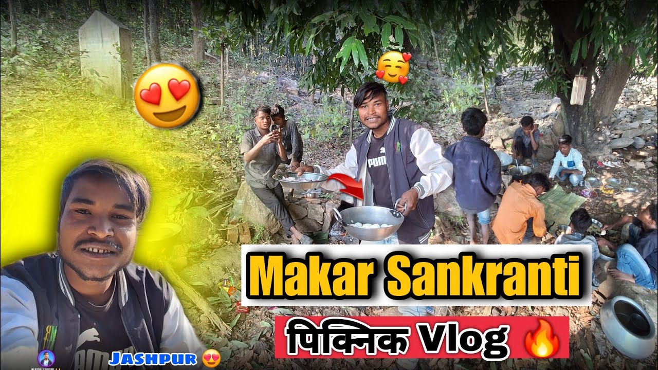 Makar Sakranti 2026 || Picnic Vlog 🔥
