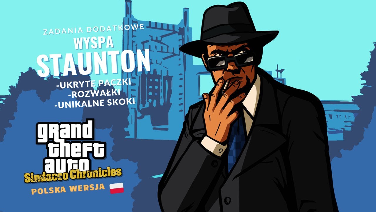 PACZKI, ROZWAŁKI I UNIKALNE SKOKI W STAUNTON | GTA Sindacco Chronicles POLSKA Wersja