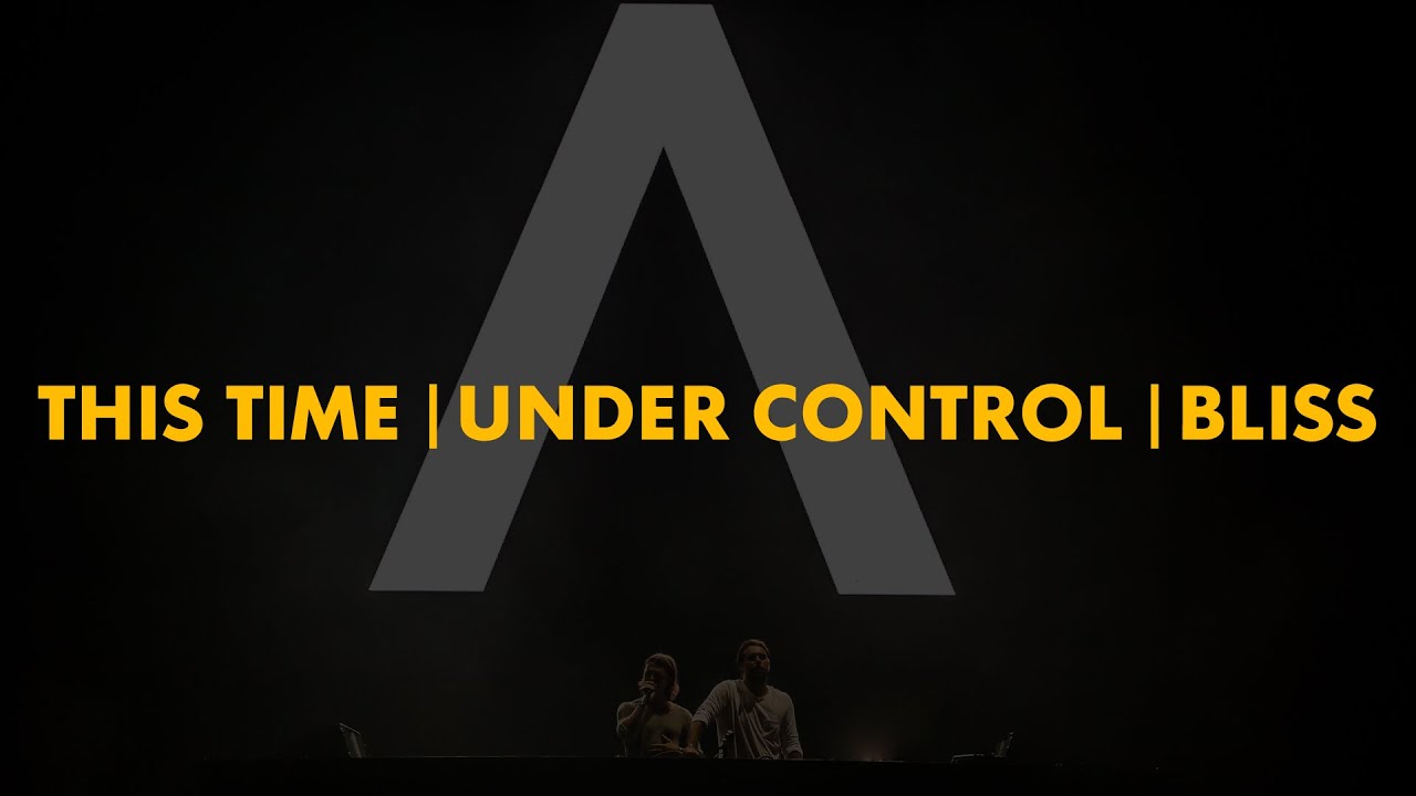 This Time | Under Control | Bliss (Axwell Λ Ingrosso Mashup) [Polygoneer, Anzjøn & Josue Reboot]