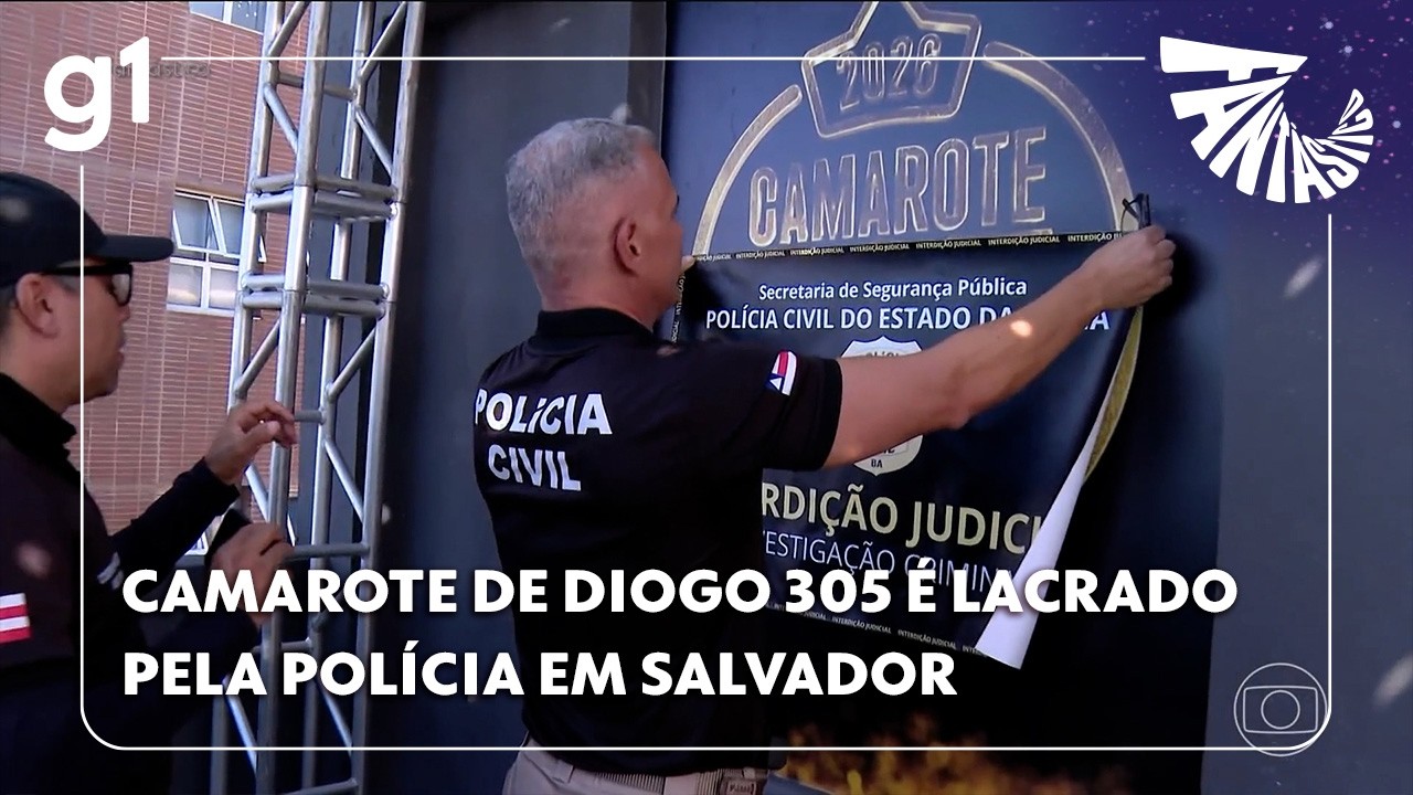FANTÁSTICO: camarote de Diogo 305 é lacrado pela polícia em Salvador