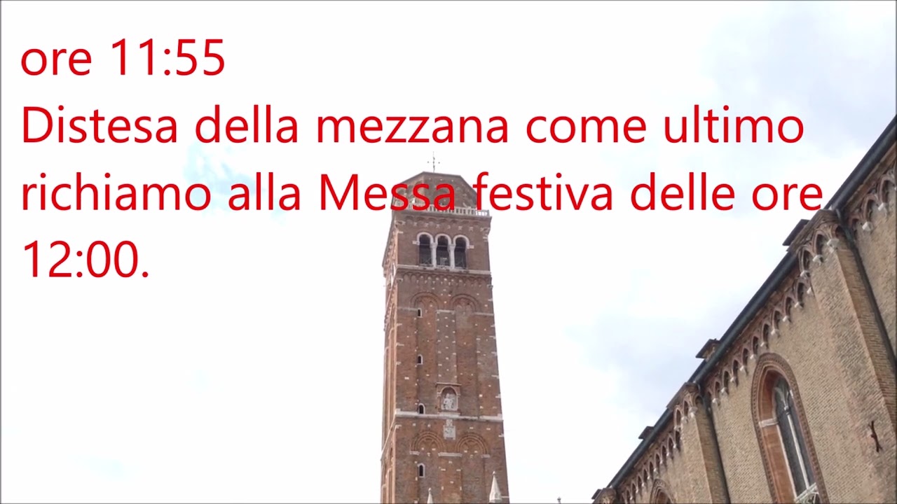 Le campane della Basilica di Santa Maria Gloriosa dei Frari a Venezia - suonate festive