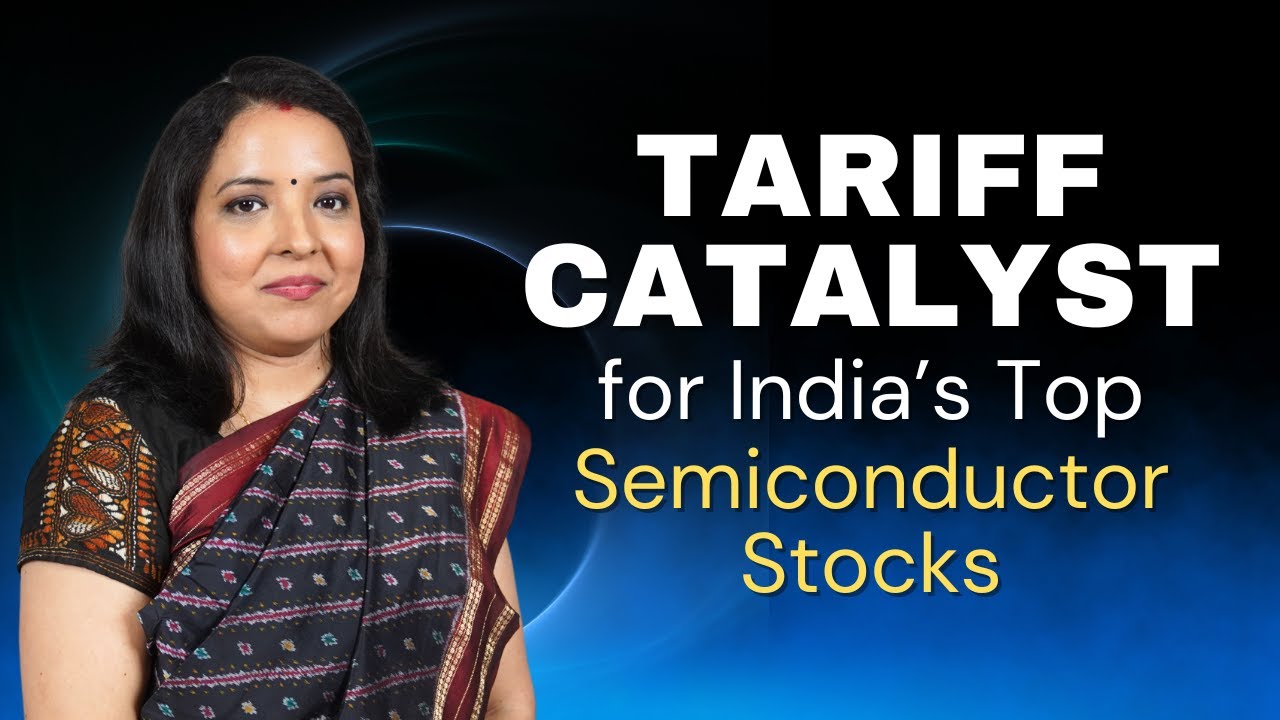 Tariff Catalyst for India’s Top Semiconductor Stocks