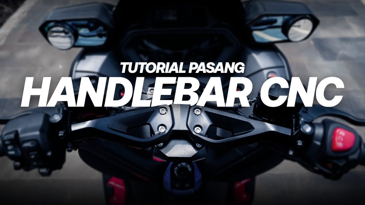 Pemasangan Stang Handlebar NITEX Aluminium CNC Xmax Connected 2023  FITUR Cable Management