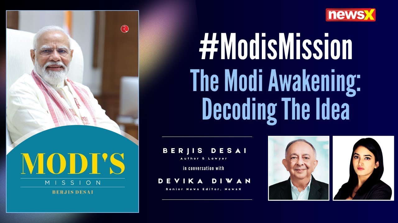 Modi&rsquo;s Mission: Author Berjis Desai on PM Modi's Vision, Leadership, & National Awakening