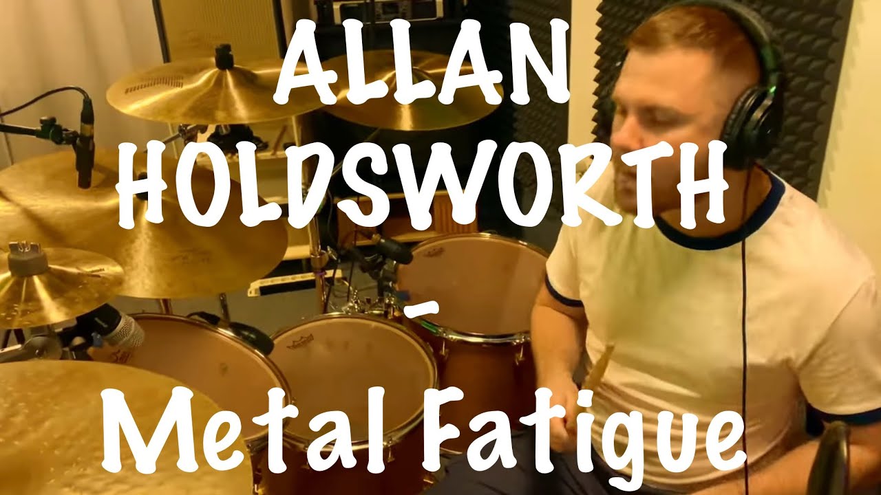 ALLAN HOLDSWORTH - METAL FATIGUE | Drum Performance by Mario Klaric