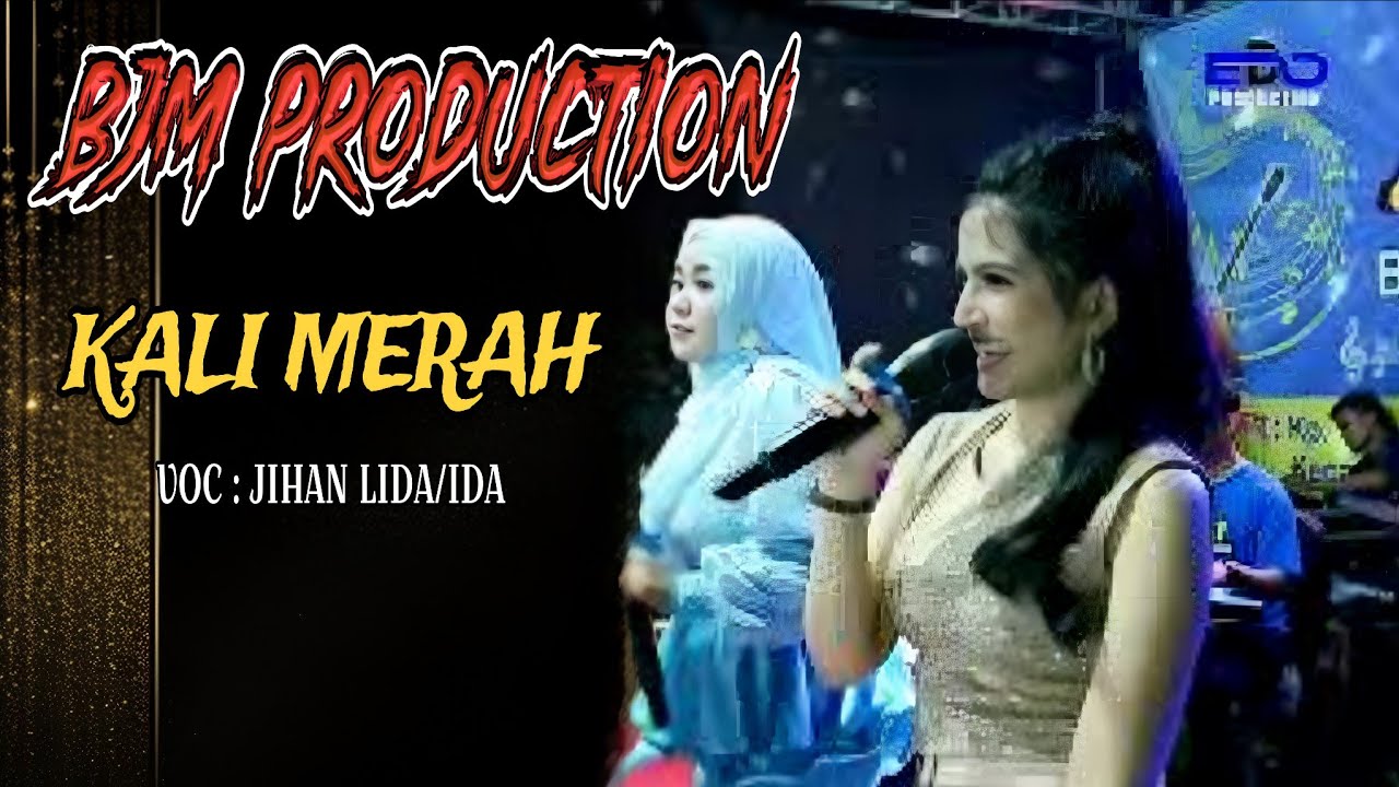 KALI MERAH ATHENA - IDA - JIHAN LIDA @BJM_PRODUCTION