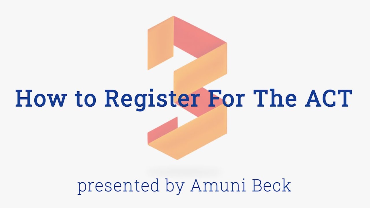 How To: Register for the ACT 2021 | Beck College Prep