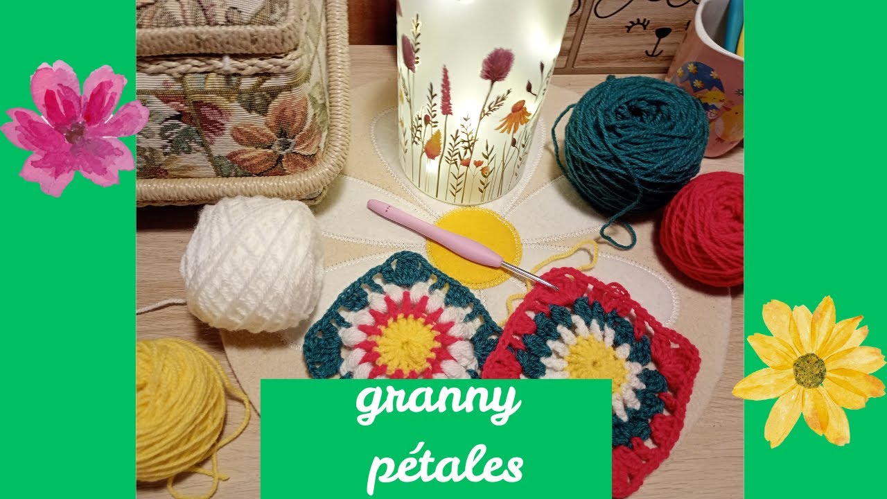 Comment faire un granny pétales ?