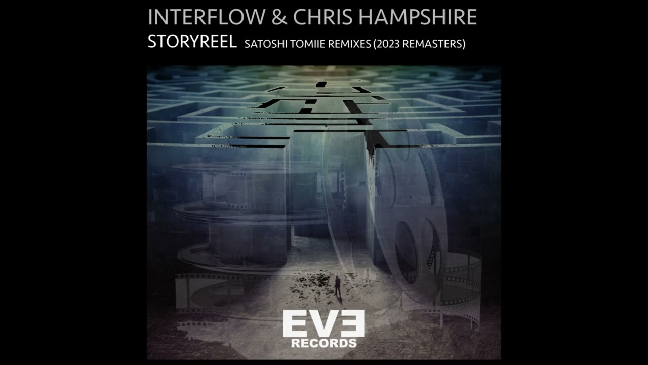Interflow, Chris Hampshire - Storyreel (Satoshi Tomiie Dub Edit)