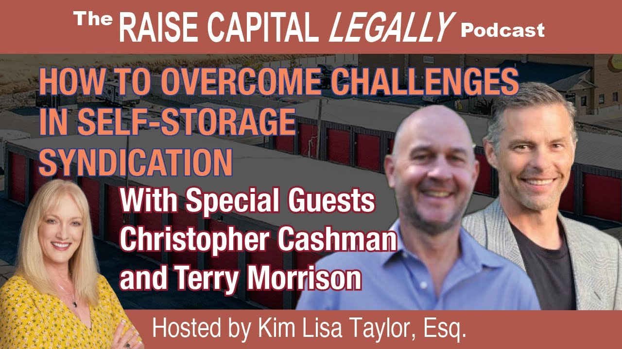 How to Overcome Challenges in Self-Storage Syndication, With Christopher Cashman and Terry Morrison