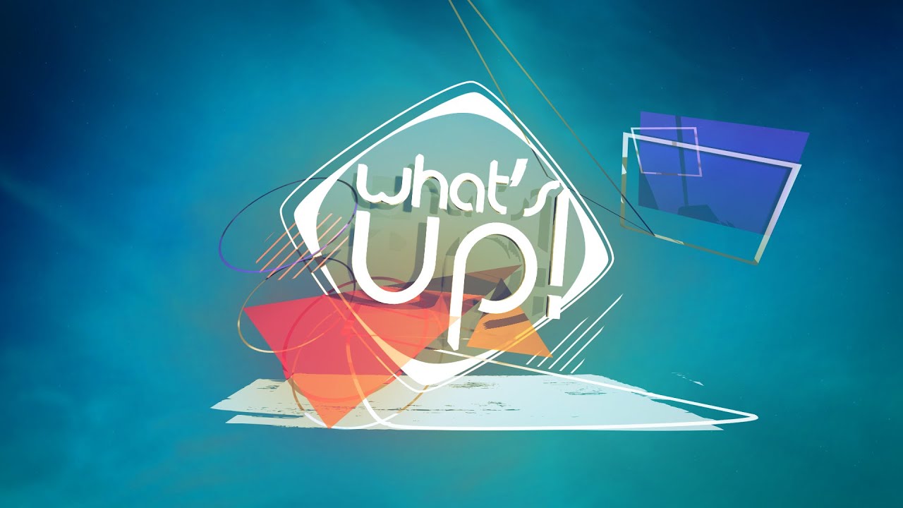 What's Up ! 5.01 : L'intégrale