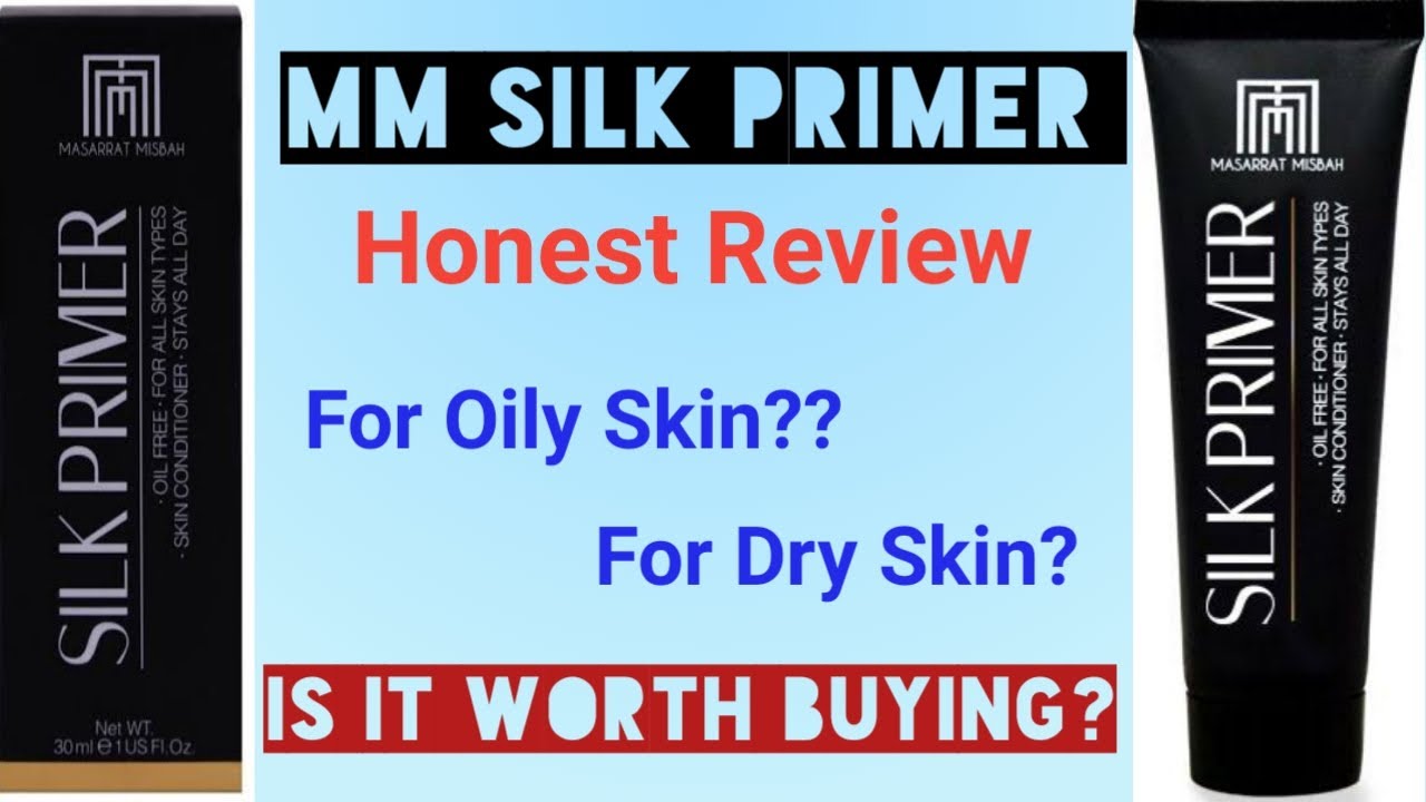 Musarrat misbah silk primer  | mm primer review | primer for dry skin | best primer for summer