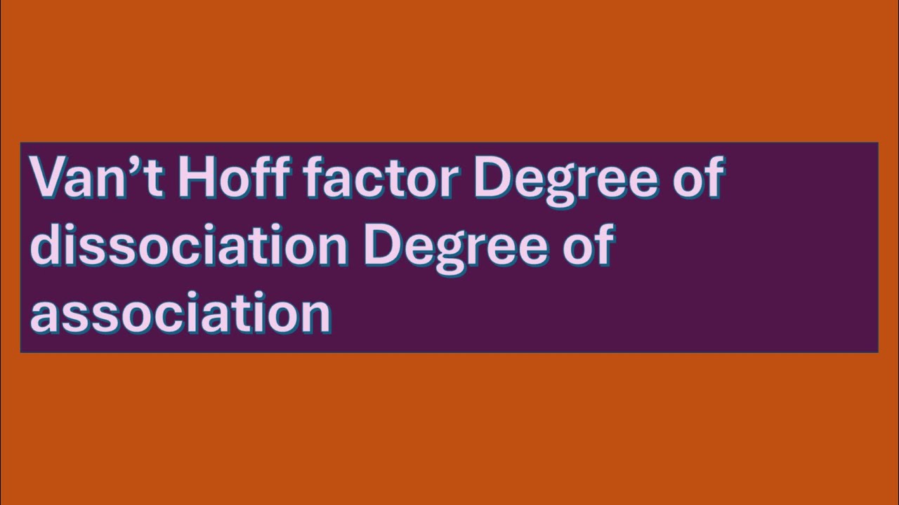 Van’t Hoff factor #chemistry #class12 #exam#exampreparation #science #chemistry 