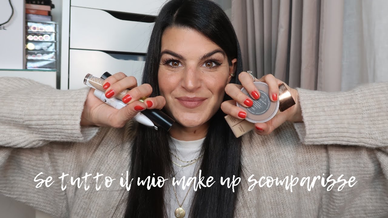SE TUTTO IL MIO MAKE UP SCOMPARISSE, CHE COSA RICOMPREREI SUBITO? | My Beauty Fair