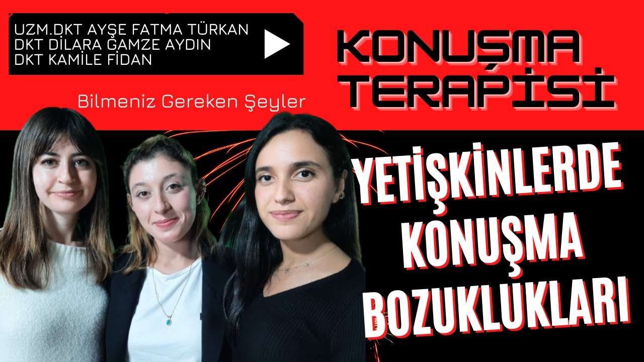 Yetişkinlerde Konuşma Bozuklukları