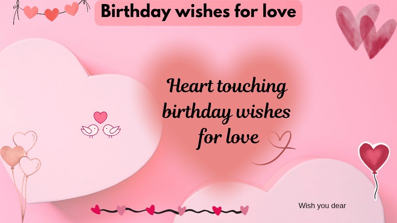 Heart touching birthday wishes for love❤ | birthday wishes message#happybirthday #love 