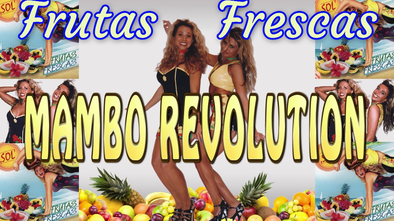 Frutas Frescas - Mambo Revolution