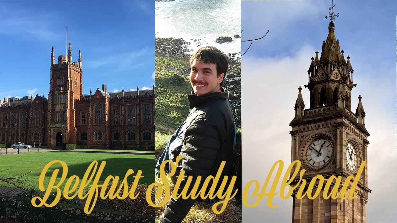 Belfast, Northern Ireland – A week in my life studying abroad at Queens University...