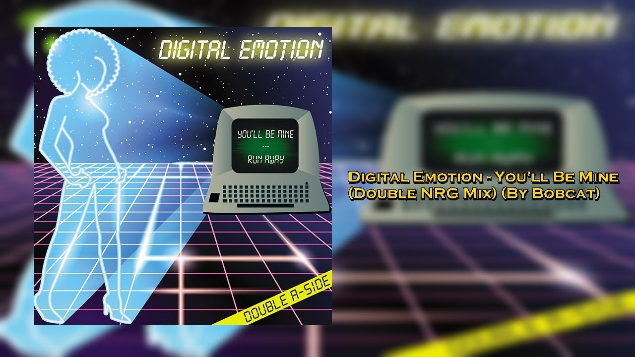 Digital Emotion - You'll Be Mine (Double NRG Mix)