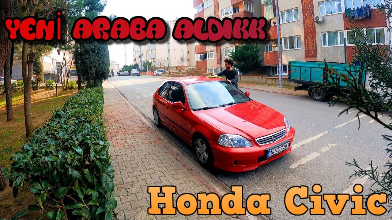 YENİ ARABA ALDIM | HONDA CİVİC | TANIŞMA | VLOG
