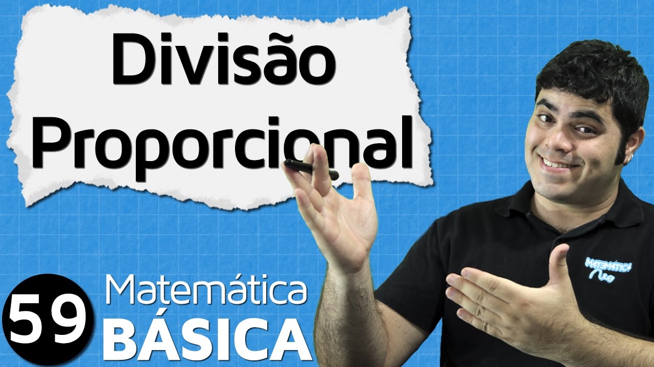 🔴 DIVISÃO PROPORCIONAL - Partes Diretamente e Inversamente Proporcionais | MAB #59