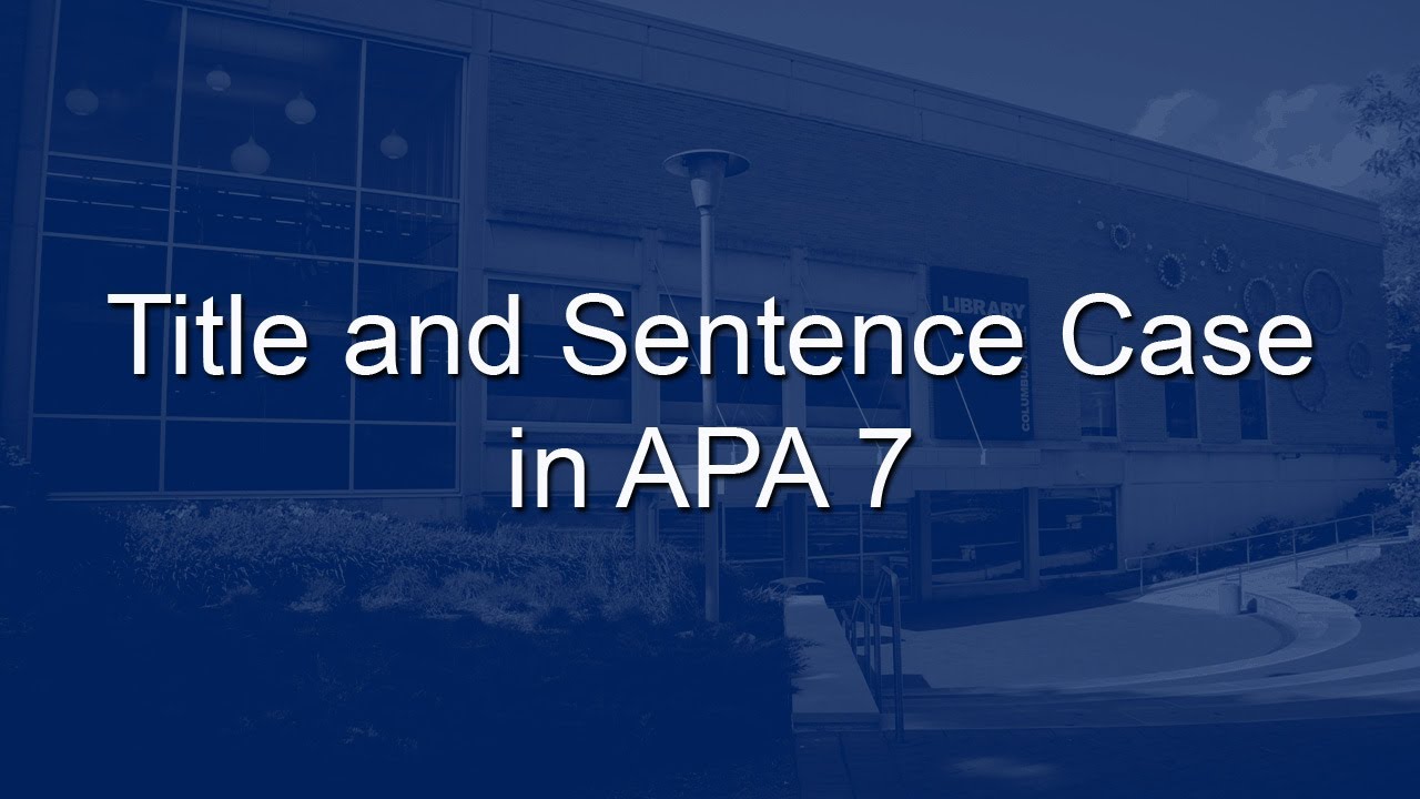 APA 7 Заголовок и дело о предложении