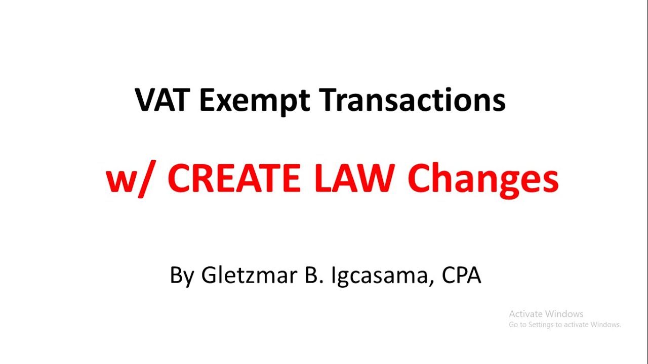 Episode 1- Business Taxes Section 109 VAT exempt Transactions (CREATE LAW UPDATED)