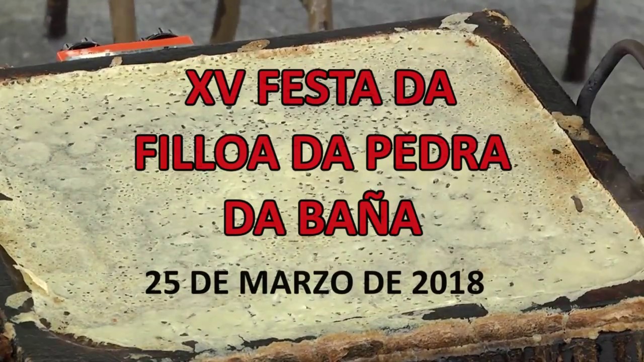 Festa da Filloa da Pedra da Baña 2018