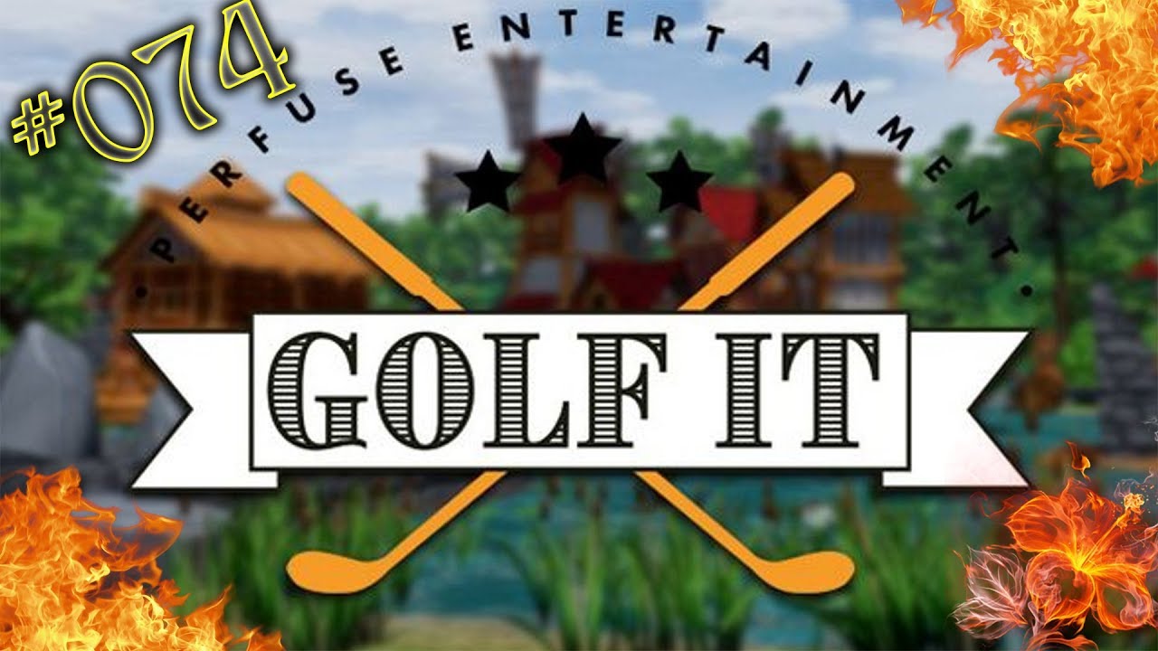 🏌️ Eine Map mit Toffee? - Golf It! #074 - Let´s Play | German 🏌️