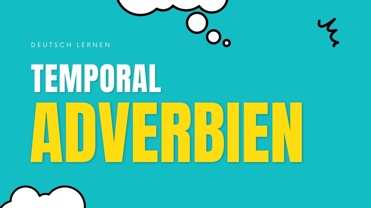TEMPORALADVERBIEN BY ADITYA SIR| RELATED WITH TIME